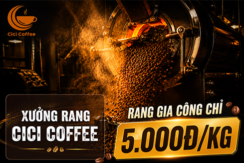 RANG CÀ PHÊ GIA CÔNG